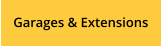 Garages & Extensions