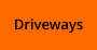 Driveways