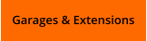 Garages & Extensions